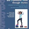 Expanding Receptive and Expressive Skills through Stories (EXPRESS): Language Formulation in Children with Selective Mutism and Other Communication Needs-EPUB