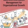 Sales and Distribution Management for Organizational Growth (Advances in Logistics, Operations, and Management Science)-Original PDF