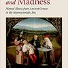 Between Sanity and Madness: Mental Illness from Ancient Greece to the Neuroscientific Era-Original PDF