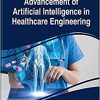 Handbook of Research on Advancements of Artificial Intelligence in Healthcare Engineering (Advances in Healthcare Information Systems and Administration)-Original PDF