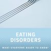 Eating Disorders: What Everyone Needs to Know-Original PDF