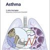Fast Facts: Asthma for Patients and their Supporters: Information + Taking Control = Best Outcome (Fast Facts for Patients and Their Supporters)-Original PDF