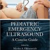 Pediatric Emergency Ultrasound: A Concise Guide-Original PDF