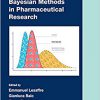 Bayesian Methods in Pharmaceutical Research (Chapman & Hall/CRC Biostatistics Series)-Original PDF