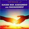 The American Psychiatric Association Publishing Textbook of Suicide Risk Assessment and Management-Original PDF
