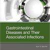 Gastrointestinal Diseases and Their Associated Infections-Original PDF