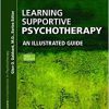 Learning Supportive Psychotherapy: An Illustrated Guide (Corecompetencies in Psychotherapy) 2nd Edition-Original PDF