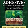 Green Adhesives: Preparation, Properties, and Applications-Original PDF