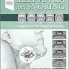 Sleep Apnea and Snoring: Surgical and Non-Surgical Therapy 2nd Edition-EPUB