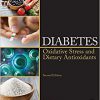 Diabetes: Oxidative Stress and Dietary Antioxidants 2nd Edition-Original PDF