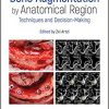 Bone Augmentation by Anatomical Region: Techniques and Decision-Making-Original PDF