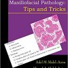 Oral and Maxillofacial Pathology – Tips and Tricks: Your Guide to Success-EPUB