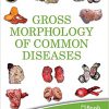 Gross Morphology of Common Diseases-EPUB