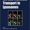Ion and Molecule Transport in Lysosomes (Methods in Signal Transduction Series)-Original PDF