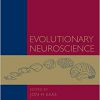 Evolutionary Neuroscience 2nd Edition-Original PDF