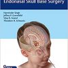 Pediatric Endoscopic Endonasal Skull Base Surgery-Original PDF