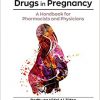 Drugs in Pregnancy: A Handbook for Pharmacists and Physicians-Original PDF