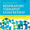 The Comprehensive Respiratory Therapist Exam Review 7th Edition-Original PDF