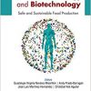 Food Microbiology and Biotechnology: Safe and Sustainable Food Production-Original PDF