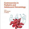 Controversies in Pediatric and Adolescent Hematology (Pediatric and Adolescent Medicine, Vol. 17)-EPUB