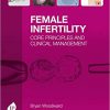 Female Infertility: Core Principles and Clinical Management-Original PDF