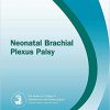 Neonatal Brachial Plexus Palsy-EPUB