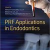 Platelet Rich Fibrin PRF Applications in Endodontics-Original PDF
