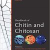 Handbook of Chitin and Chitosan: Volume 2: Composites and Nanocomposites from Chitin and Chitosan, Manufacturing and Characterisations-Original PDF