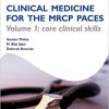 OST: Clinical Medicine for the MRCP PACES: Volume 1: Core Clinical Skills (Oxford Specialty Training: Revision Texts)-Original PDF