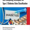 Soft Computing Techniques for Type-2 Diabetes Data Classification-Original PDF