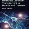 Neuronal Chloride Transporters in Health and Disease-Original PDF