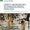 Direct microscopy in gynecological practice: Diagnostic Principles and Colposcopic Correlates-EPUB