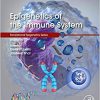 Epigenetics of the Immune System (ISSN Book 16)-Original PDF