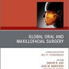 Global Oral and Maxillofacial Surgery,An Issue of Oral and Maxillofacial Surgery Clinics of North America (Volume 32-3) (The Clinics: Dentistry (Volume 32-3))-Original PDF