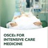 OSCEs for Intensive Care Medicine-Original PDF