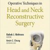 Operative Techniques in Plastic Surgery: Head and Neck Reconstruction-EPUB