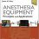 Anesthesia Equipment E-Book: Principles and Applications 3rd Edition-Original PDF