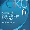 Orthopaedic Knowledge Update: Foot and Ankle 6-EPUB