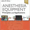 Anesthesia Equipment: Principles and Applications 3rd Edition-EPUB
