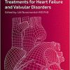 Emerging Technologies for Heart Diseases: Volume 1: Treatments for Heart Failure and Valvular Disorders-Original PDF