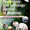 Psychology and Sociology Applied to Medicine: An Illustrated Colour Text 4th Edition-Original PDF