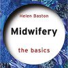 Midwifery: The Basics-Original PDF