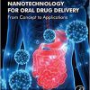 Nanotechnology for Oral Drug Delivery: From Concept to Applications-Original PDF