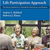 Neurogenic Communication Disorders and the Life Participation Approach: The Social Imperative in Supporting Individuals and Families-Original PDF
