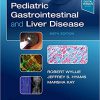 Pediatric Gastrointestinal and Liver Disease 6th Edition-True PDF