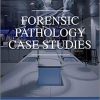 Forensic Pathology Case Studies-Original PDF