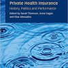Private Health Insurance: History, Politics and Performance (European Observatory on Health Systems and Policies)-Original PDF