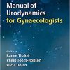 Manual of Urodynamics for Gynaecologists-Original PDF