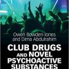 Club Drugs and Novel Psychoactive Substances: The Clinician’s Handbook (Royal College of Psychiatrists)-PDF