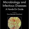 Practical Clinical Microbiology and Infectious Diseases: A Hands-On Guide-Original PDF